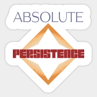 Absolute Persistence Sticker